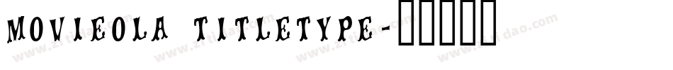 movieola titletype字体转换